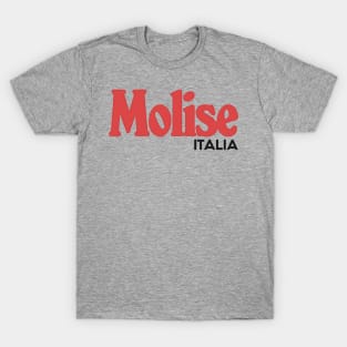 Molise // Italia Typography Region Design T-Shirt